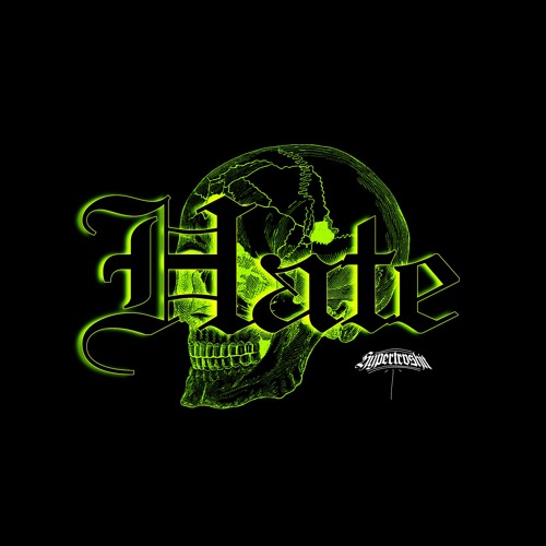 HYPER TRVSHIT - HATE
