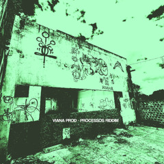 PROCESSOS RIDDIM [FREE DL]