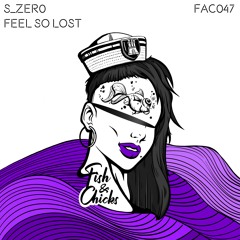 S_Zero _ Feel So Lost