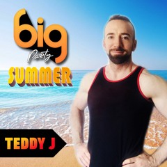 Teddy J - Big Summer 2023 Podcast