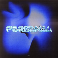PERSONAL PT.2 ft (Dee Gatti)