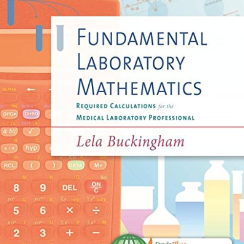 [VIEW] KINDLE 💗 Fundamental Laboratory Mathematics: Required Calculations for the Me