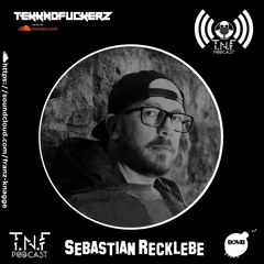 Sebastian Recklebe TNF Podcast #237