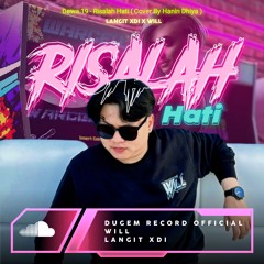 RISALAH HATI [ LANGIT XDI X WILL ] #SUPERWILL