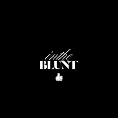 In the blunt (SPOILED)