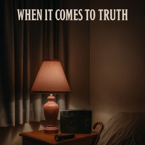 When it comes to truth V1