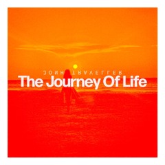 Jonh Traveller - The Journey Of Life