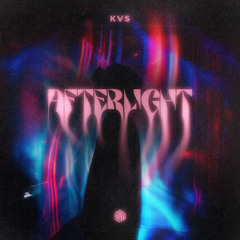 KVS - Afterlight