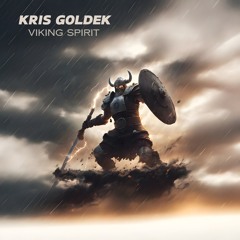Kris Goldek - Viking Spirit [Dubstep]