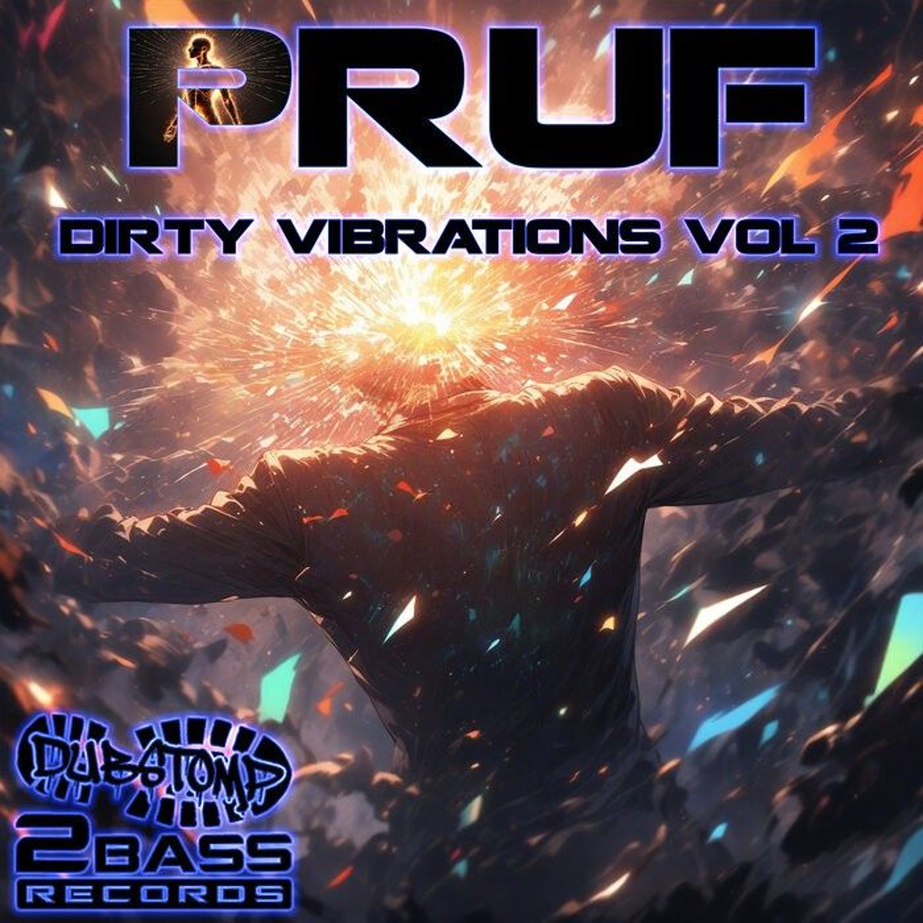 Pruf - Dirty Vibrations Vol 2 Dubstomp 2 Bass Records - DS2B291 OUT NOW!!! artwork
