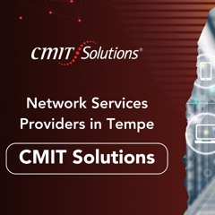 network services providers in Tempe - CMIT Solutions
