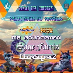 SCDJ Sessions September- Mr Bounceman & Sage Farris