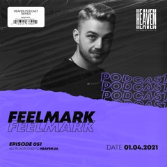 Feelmark - Heaven Club Podcast 051