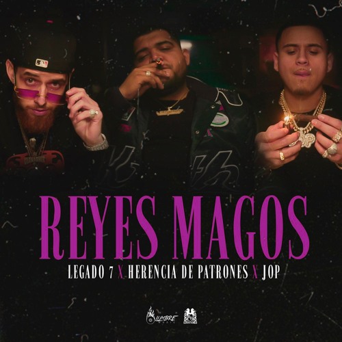 Legado 7 ft. JOP x Herencia De Patrones - Reyes Magos (Atornillado Mix)