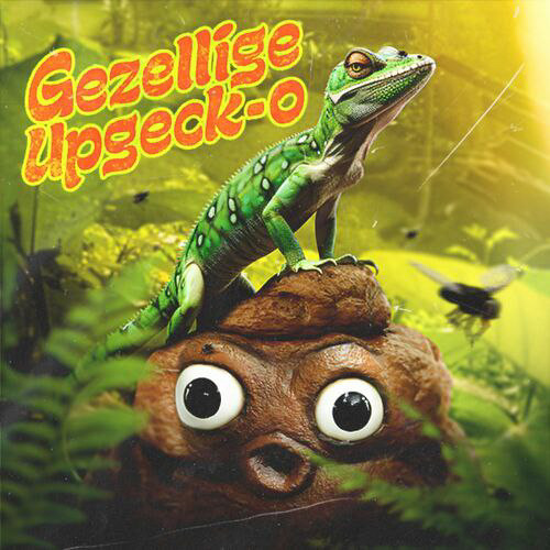 Gezellige Upgeck-O (Original Mix) - Geck-O & Gezelige Uptempo