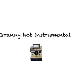 GrannyhotInstrumental