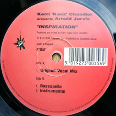 Kerri Chandler present Arnold Jarvis - Inspiration  (Andrea Ungaro mix)