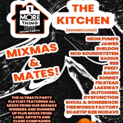 1 MORE THING NYE HOUSE PARTY