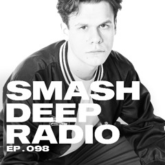 Jan Barg presents Smash Deep Radio ep. 098