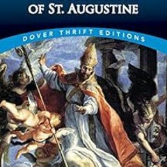 Read PDF 📝 The Confessions of St. Augustine (Dover Thrift Editions: Religion) by St.