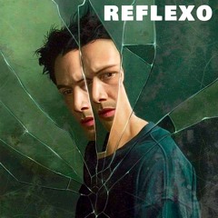 07. REFLEXO (VENDIDO)