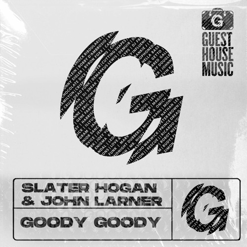 Slater Hogan & John Larner - Goody Goody