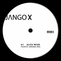 Alice Reize - Celestia (Original Mix)