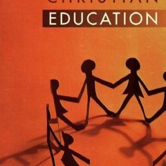 Read online Basics of Christian Education by  Karen Tye