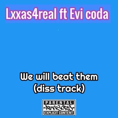 We will beat them Ft Evi coda