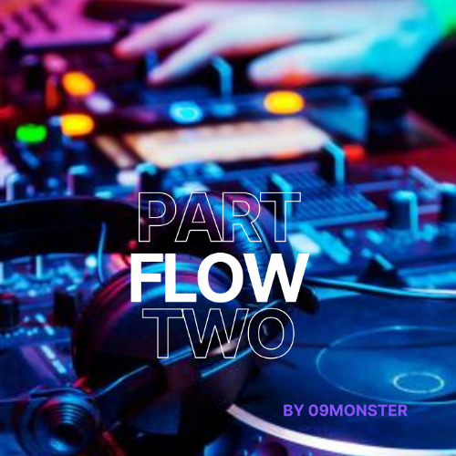 Flow, Part Two