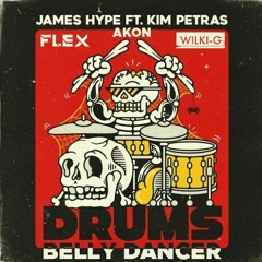 James Hype X Akon - Belly Dancer Drums (Wilki-G & FLEX Mashup)