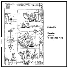 Lucien - Lluvia (Vaillas Redesigned mix)