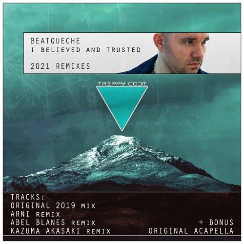 BeatQueche - I Believed And Trusted 2021 (Arni Remix)