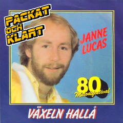 Janne Lucas – Växeln Hallå (Packat & Klart Remix)