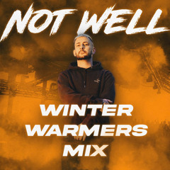Not Well Winter Warmers Mix.