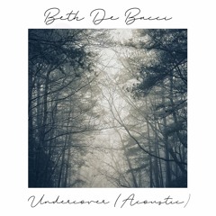 Undercover- Acoustic Version