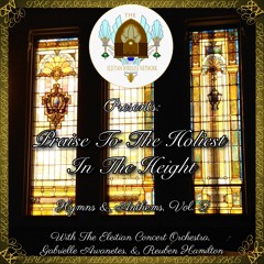 Praise To The Holiest In The Height