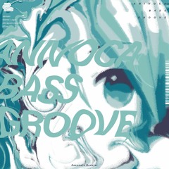 【XFD】ANIVOCA BASSGROOVE Vol.1