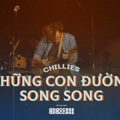 CHILLIES  NHỮNG CON ĐƯỜNG SONG SONG  Live at HỘI ĐỒNG HỘI 2020