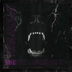 Turn Around: Hell Unleashed Mix Vol. 2 By TOMBOY