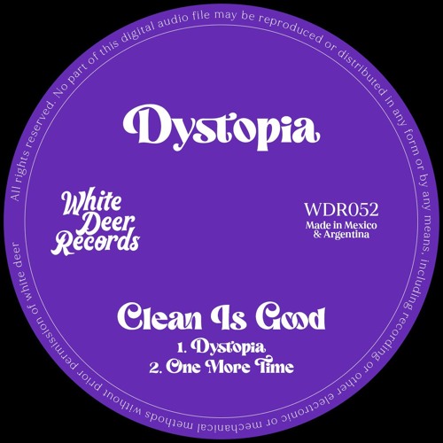 [WDR052] Clean Is Good - Dystopia EP (Sep 2024)