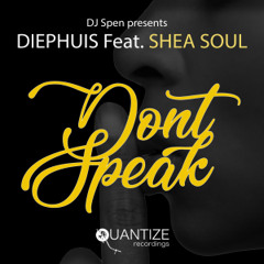Diephuis Feat. Shea Soul - Don't Speak (Deep Vocal Mix)