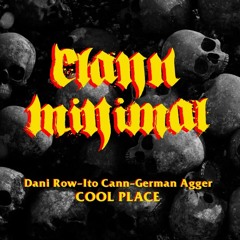 Dani Row, Ito Cann , German Agger COOL PLACE (Original Mix)