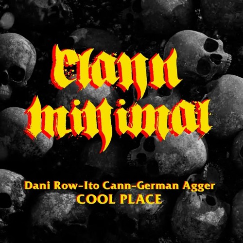 Dani Row, Ito Cann , German Agger COOL PLACE (Original Mix)