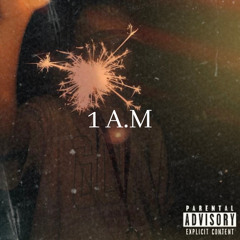 1 A.M (prod. by daydreamercody)