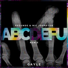 GAYLE - ABCDEFU (Ragunde & Nic Johnston Remix) | HYPEDDIT #1 HARD DANCE