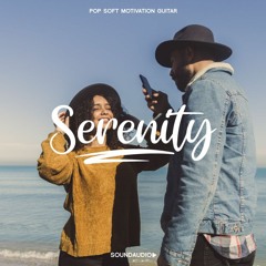 Serenity | Pop Soft Motivation Guitar