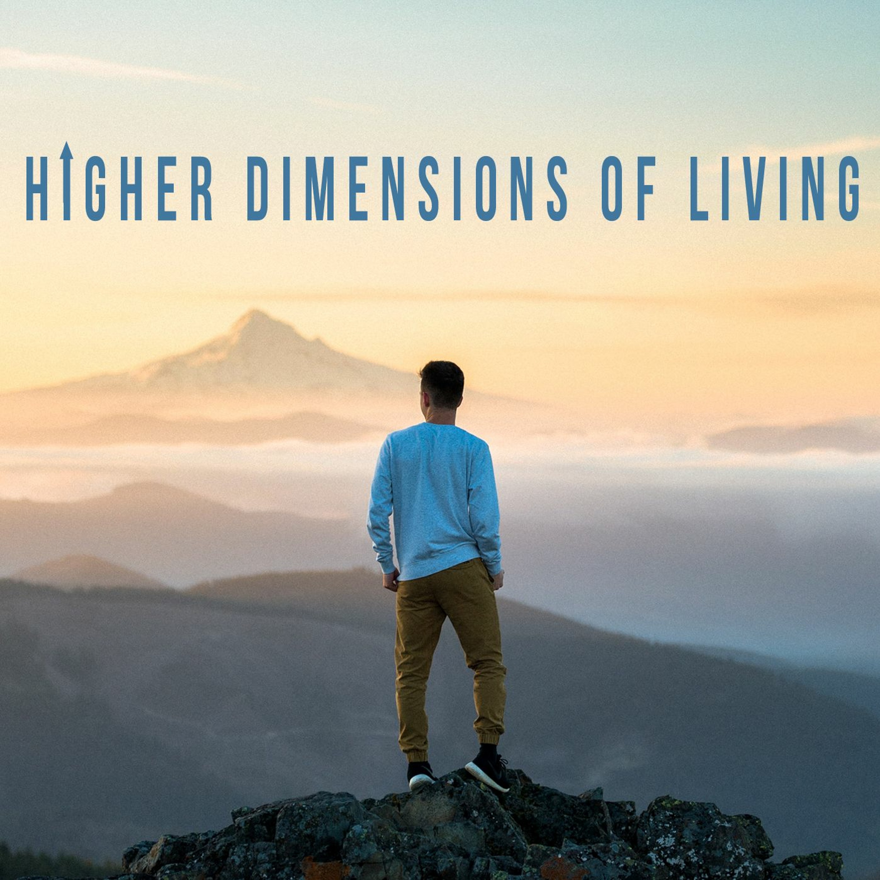 Higher Dimensions of Living episode artwork