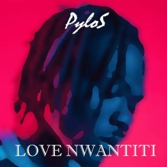 Love Nwantiti(PyloS Drill Remix)