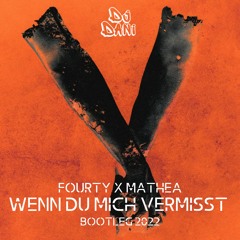 Fourty x Mathea - Wenn du mich vermisst - ( Extended Mix )( Dj Dani Bootleg ) 2022